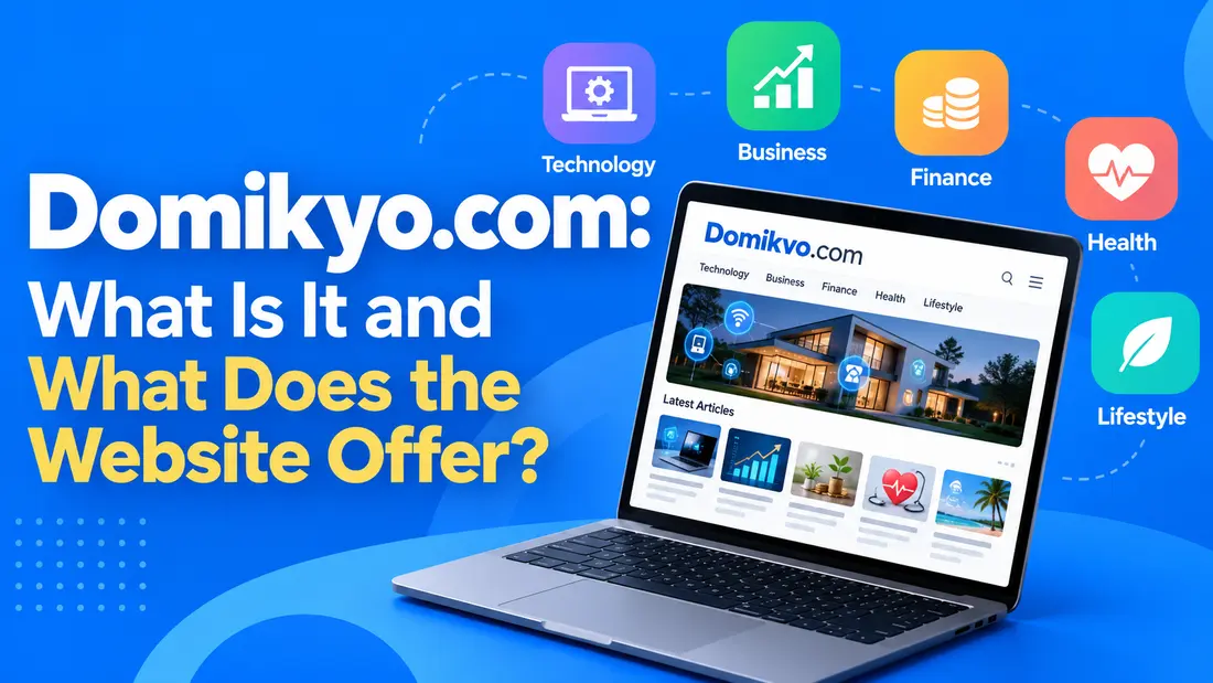 Domikyo.com What Is It? Complete Guide & Review